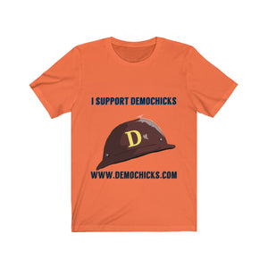 "I Support Demochicks" Letter Hat Tee